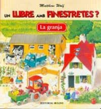 GRANJA, LA (UN LLIBRE AMB FINESTRETES) | 9788427282681 | WOLF, MATTHEW | Llibreria Aqualata | Comprar llibres en català i castellà online | Comprar llibres Igualada