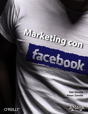 MARKETING CON FACEBOOK | 9788441529519 | ZARRELLA, DAN / ZARRELLA, ALISON | Llibreria Aqualata | Comprar libros en catalán y castellano online | Comprar libros Igualada