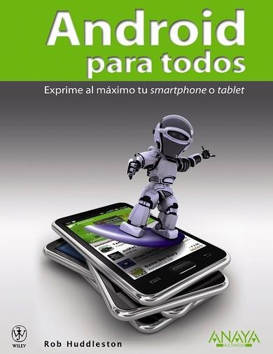 ANDROID PARA TODOS | 9788441529526 | HUDDLESTON, ROB | Llibreria Aqualata | Comprar libros en catalán y castellano online | Comprar libros Igualada