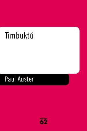 TIMBUKTU (BALANCI 361) | 9788429746013 | AUSTER, PAUL | Llibreria Aqualata | Comprar libros en catalán y castellano online | Comprar libros Igualada