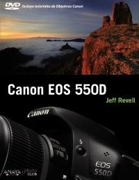 CANON EOS 550D | 9788441529809 | REVELL, JEFF | Llibreria Aqualata | Comprar libros en catalán y castellano online | Comprar libros Igualada