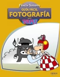 FOTOGRAFIA. GUIA FACIL | 9788441530010 | NAVARRO ROS, FRUCTUOSO | Llibreria Aqualata | Comprar libros en catalán y castellano online | Comprar libros Igualada