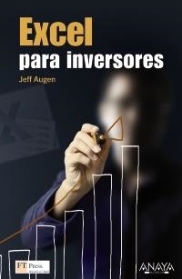 EXCEL PARA INVERSORES | 9788441530256 | AUGEN, JEFF | Llibreria Aqualata | Comprar llibres en català i castellà online | Comprar llibres Igualada