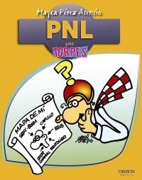 PNL PARA TORPES | 9788441530034 | PEREZ ASENSIO, MAYCA | Llibreria Aqualata | Comprar llibres en català i castellà online | Comprar llibres Igualada