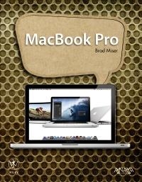 MACBOOK PRO | 9788441530409 | MISER, BRAD | Llibreria Aqualata | Comprar libros en catalán y castellano online | Comprar libros Igualada
