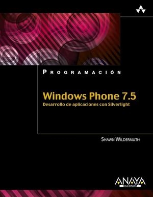 WINDOWS PHONE 7.5  | 9788441531697 | WILDERMUTH, SHAWN | Llibreria Aqualata | Comprar llibres en català i castellà online | Comprar llibres Igualada