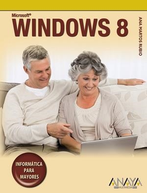 WINDOWS 8 | 9788441532632 | MARTOS RUBIO, ANA | Llibreria Aqualata | Comprar llibres en català i castellà online | Comprar llibres Igualada