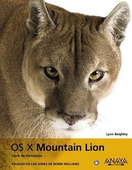 OS X MOUNTAIN LION | 9788441533028 | BEIGHLEY, LYNN | Llibreria Aqualata | Comprar libros en catalán y castellano online | Comprar libros Igualada
