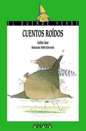 CUENTOS ROIDOS | 9788420757698 | CARLES CANO | Llibreria Aqualata | Comprar libros en catalán y castellano online | Comprar libros Igualada