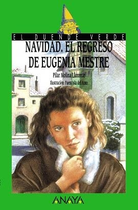 NAVIDAD.EL REGRESO DE EUGENIA MESTRE | 9788420762814 | MOLINA LLORENTE,PILAR | Llibreria Aqualata | Comprar libros en catalán y castellano online | Comprar libros Igualada