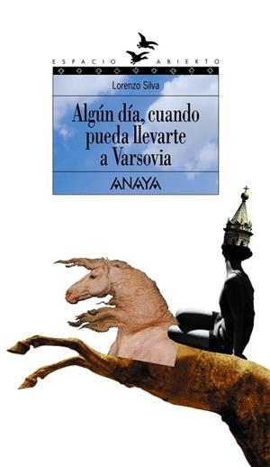 ALGUN DIA,CUANDO PUEDA LLEVARTE A VARSOVIA | 9788420782904 | SILOVA, LORENZO | Llibreria Aqualata | Comprar libros en catalán y castellano online | Comprar libros Igualada
