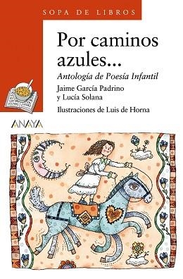 POR CAMINOS AZULES (SOPA DE LIBROS 43) | 9788420792637 | GARCIA PADRINO, JAIME | Llibreria Aqualata | Comprar llibres en català i castellà online | Comprar llibres Igualada