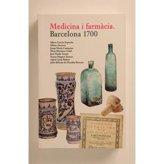 MEDICINA I FARMÀCIA. BARCELONA 1700 | 9788498503319 | VVAA | Llibreria Aqualata | Comprar libros en catalán y castellano online | Comprar libros Igualada