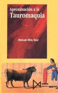 APROXIMACION A LA TAUROMAQUIA (FUNDAMENTOS 112) | 9788470902277 | RIOS RUIZ, MANUEL | Llibreria Aqualata | Comprar libros en catalán y castellano online | Comprar libros Igualada