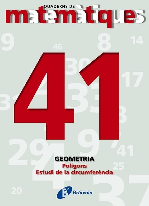 QUADERNS DE MATEMATIQUES 41. GEOMETRIA POLIGONS | 9788483044674 | Llibreria Aqualata | Comprar libros en catalán y castellano online | Comprar libros Igualada
