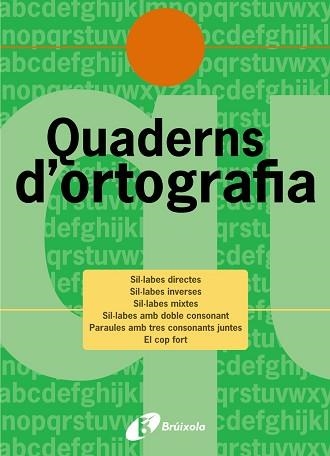 QUADERNS D'ORTOGRAFIA 1 | 9788483047415 | LLAUGER, NARCIS | Llibreria Aqualata | Comprar libros en catalán y castellano online | Comprar libros Igualada