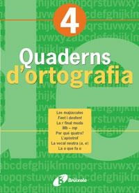QUADERNS D'ORTOGRAFIA 4, EDUCACIO PRIMARIA | 9788483047682 | Llibreria Aqualata | Comprar libros en catalán y castellano online | Comprar libros Igualada