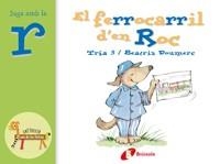FERROCARRIL D'EN ROC, EL - JUGA AMB LA R (EL ZOO DE LES LLET | 9788483042038 | TRIA 3 / DOUMERC, BEATRIZ | Llibreria Aqualata | Comprar libros en catalán y castellano online | Comprar libros Igualada