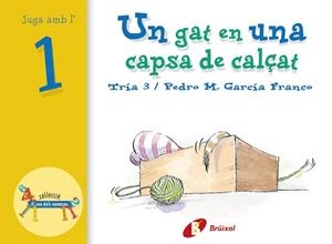 UN GAT EN UNA CAPSA DE CALÇAT - JUGA AMB L'1 (ZOO NUMEROS) | 9788483041529 | GARCÍA FRANCO, PEDRO MARÍA | Llibreria Aqualata | Comprar libros en catalán y castellano online | Comprar libros Igualada