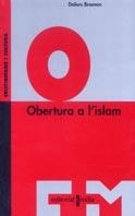 OBERTURA A L' ISLAM (CRISTIANISME I CULTURA 36) | 9788466102391 | BRAMON, DOLORS | Llibreria Aqualata | Comprar llibres en català i castellà online | Comprar llibres Igualada
