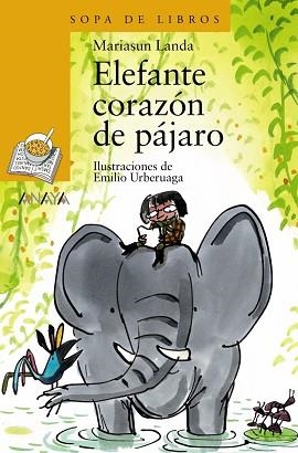 ELEFANTE CORAZON DE PAJARO (SOPA DE LIBROS, 65) | 9788466706186 | LANDA, MARIASUN | Llibreria Aqualata | Comprar llibres en català i castellà online | Comprar llibres Igualada