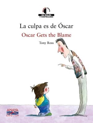 CULPA ES DE OSCAR, LA = OSCAR GEST THE BLAME | 9788466747448 | ROSS, TONY | Llibreria Aqualata | Comprar llibres en català i castellà online | Comprar llibres Igualada
