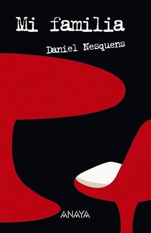MI FAMILIA | 9788466747189 | NESQUENS, DANIEL | Llibreria Aqualata | Comprar libros en catalán y castellano online | Comprar libros Igualada