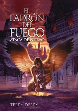 LADRON DEL FUEGO ATACA DE NUEVO, EL (LADRON DEL FUEGO III) | 9788466794800 | DEARY, TERRY | Llibreria Aqualata | Comprar llibres en català i castellà online | Comprar llibres Igualada