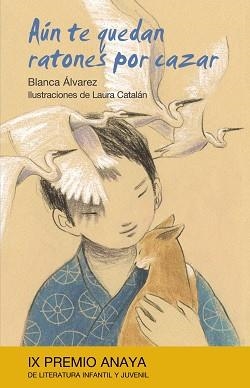 AÚN TE QUEDAN RATONES POR CAZAR | 9788467828825 | ÁLVAREZ, BLANCA | Llibreria Aqualata | Comprar libros en catalán y castellano online | Comprar libros Igualada