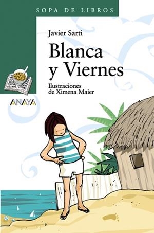 BLANCA Y VIERNES | 9788466764193 | SARTI, JAVIER | Llibreria Aqualata | Comprar libros en catalán y castellano online | Comprar libros Igualada