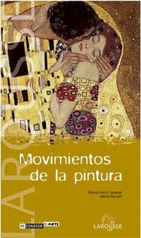 MOVIMIENTOS DE LA PINTURA (RECONOCER EL ARTE) | 9788483325964 | CARRAASSAAT, P.F. | Llibreria Aqualata | Comprar libros en catalán y castellano online | Comprar libros Igualada