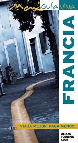 FRANCIA 2008 (MAXI GUIA VIVA) | 9788497764308 | Llibreria Aqualata | Comprar llibres en català i castellà online | Comprar llibres Igualada