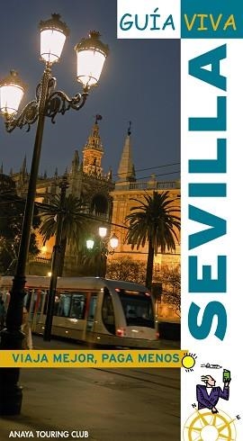 SEVILLA (GUIA VIVA 2008) | 9788497766999 | Llibreria Aqualata | Comprar llibres en català i castellà online | Comprar llibres Igualada