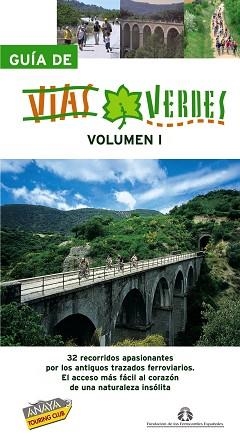 GUIA DE VIAS VERDES VOL I | 9788497767200 | Llibreria Aqualata | Comprar llibres en català i castellà online | Comprar llibres Igualada