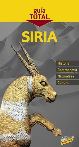 SIRIA (GUIA TOTAL ED 2010) | 9788497769785 | Llibreria Aqualata | Comprar llibres en català i castellà online | Comprar llibres Igualada
