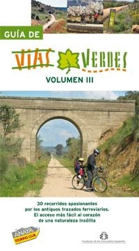 GUIA DE VIAS VERDES - VOLUMEN III | 9788497767538 | TOURING | Llibreria Aqualata | Comprar llibres en català i castellà online | Comprar llibres Igualada