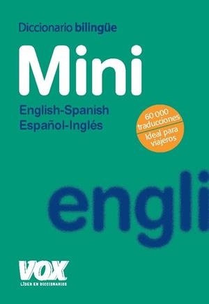 DICCIONARI MINI INGLES-ESPAÑOL ESPAÑO-INGLES VOX | 9788471538246 | Llibreria Aqualata | Comprar libros en catalán y castellano online | Comprar libros Igualada