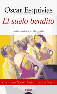SUELO BENDITO, EL | 9788476479674 | ESQUIVIAS GALERON, OSCAR | Llibreria Aqualata | Comprar libros en catalán y castellano online | Comprar libros Igualada
