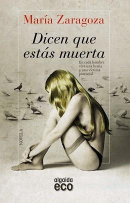 DICEN QUE ESTÁS MUERTA | 9788498778632 | ZARAGOZA, MARÍA | Llibreria Aqualata | Comprar libros en catalán y castellano online | Comprar libros Igualada