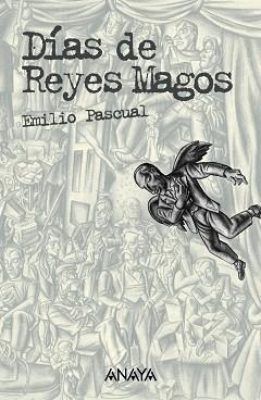 DIAS DE REYES MAGOS | 9788466763394 | PASCUAL MARTIN, EMILIO (1948- ) | Llibreria Aqualata | Comprar libros en catalán y castellano online | Comprar libros Igualada