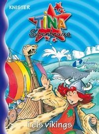 TINA SUPERBRUIXA I ELS VIKINGS (TINA SUPERBRUIXA 15) | 9788483048368 | KINSTER | Llibreria Aqualata | Comprar libros en catalán y castellano online | Comprar libros Igualada