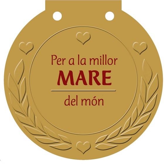 PER A LA MILLOR MARE DEL MON (LLIBRE-MEDALLA) | 9788499060958 | HAISCH, ULRIKE | Llibreria Aqualata | Comprar libros en catalán y castellano online | Comprar libros Igualada