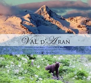 VAL D'ARAN | 9788483307144 | MONTOYA PARRA, JÈP | Llibreria Aqualata | Comprar libros en catalán y castellano online | Comprar libros Igualada