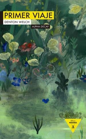 PRIMER VIAJE | 9788492837335 | WELCH, DENTON | Llibreria Aqualata | Comprar libros en catalán y castellano online | Comprar libros Igualada