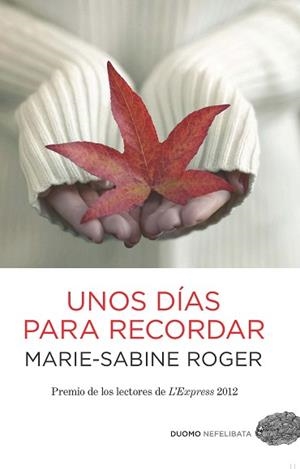 UNOS DÍAS PARA RECORDAR | 9788415355540 | ROGER, MARIE-SABINE | Llibreria Aqualata | Comprar libros en catalán y castellano online | Comprar libros Igualada