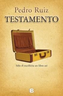 TESTAMENTO | 9788466652520 | RUIZ, PEDRO | Llibreria Aqualata | Comprar libros en catalán y castellano online | Comprar libros Igualada