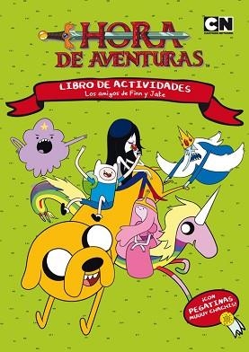 HORA DE AVENTURAS. LOS AMIGOS DE FINN Y JAKE | 9788437224961 | Llibreria Aqualata | Comprar libros en catalán y castellano online | Comprar libros Igualada
