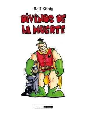 DIVINOS DE LA MUERTE | 9788415724087 | KÖNIG, RALF | Llibreria Aqualata | Comprar libros en catalán y castellano online | Comprar libros Igualada
