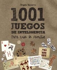1001 JUEGOS DE INTELIGENCIA PARA TODA LA FAMILIA | 9788466795265 | NAVARRO I SIMON, ANGELS | Llibreria Aqualata | Comprar libros en catalán y castellano online | Comprar libros Igualada