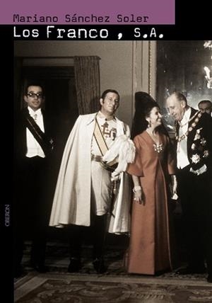 FRANCO S.A, LOS | 9788496052246 | SANCHEZ SOLER, MARIANO | Llibreria Aqualata | Comprar llibres en català i castellà online | Comprar llibres Igualada